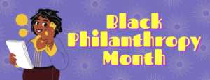 Black Philanthropy Month with black woman in purple blouse talking on a phone
