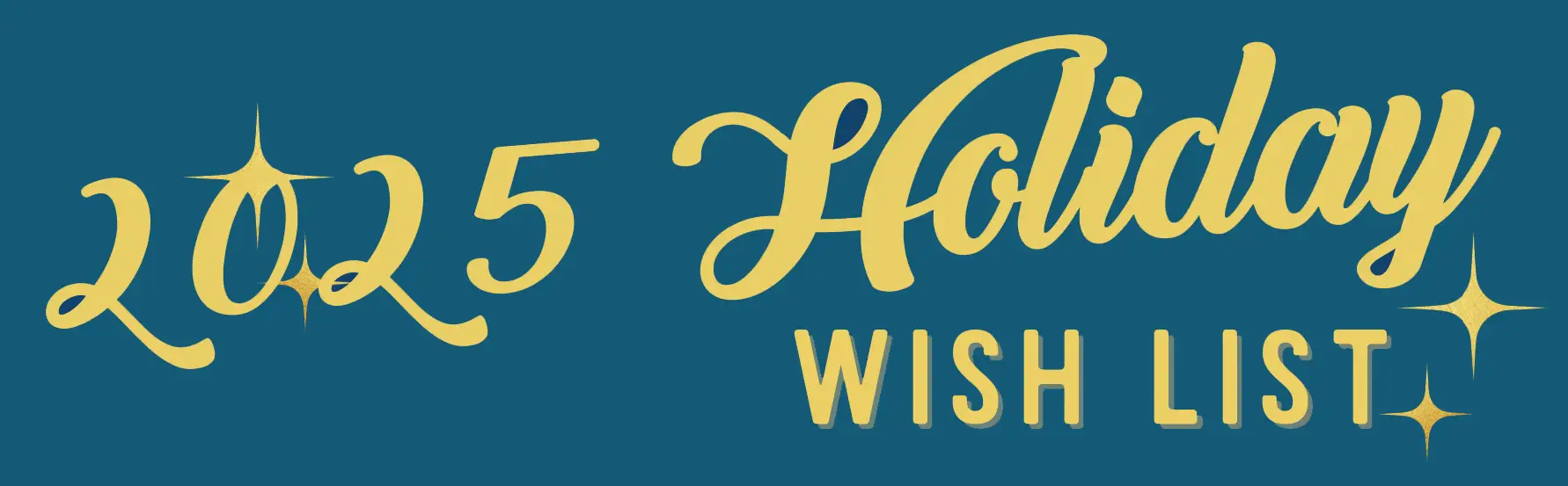 HOLIDAY 2025 Wish List FINAL-2
